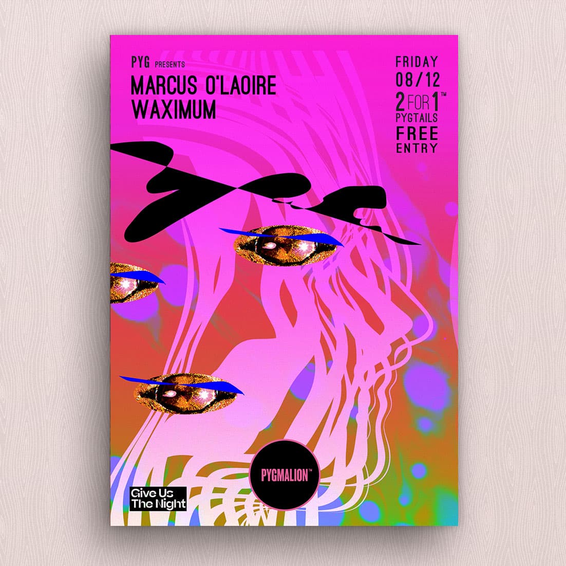 Pyg presents Marcus O'Laoire & Waximum
