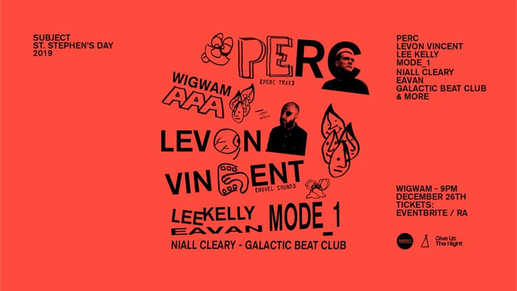 Levon Vincent, Perc & Subject DJs